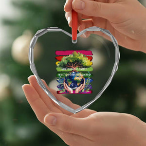 Earth Day Heart Crystal Glass Ornament And I Think To Myself What A Wonderful World Rainbow TS02 Print Your Wear