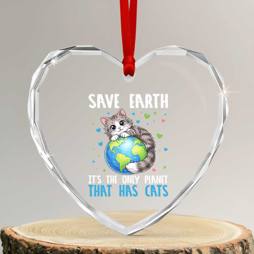 Earth Day Heart Crystal Glass Ornament Save Earth Its The Only Planet With Cats TS12 Transparent Glass 3'' Heart Print Your Wear