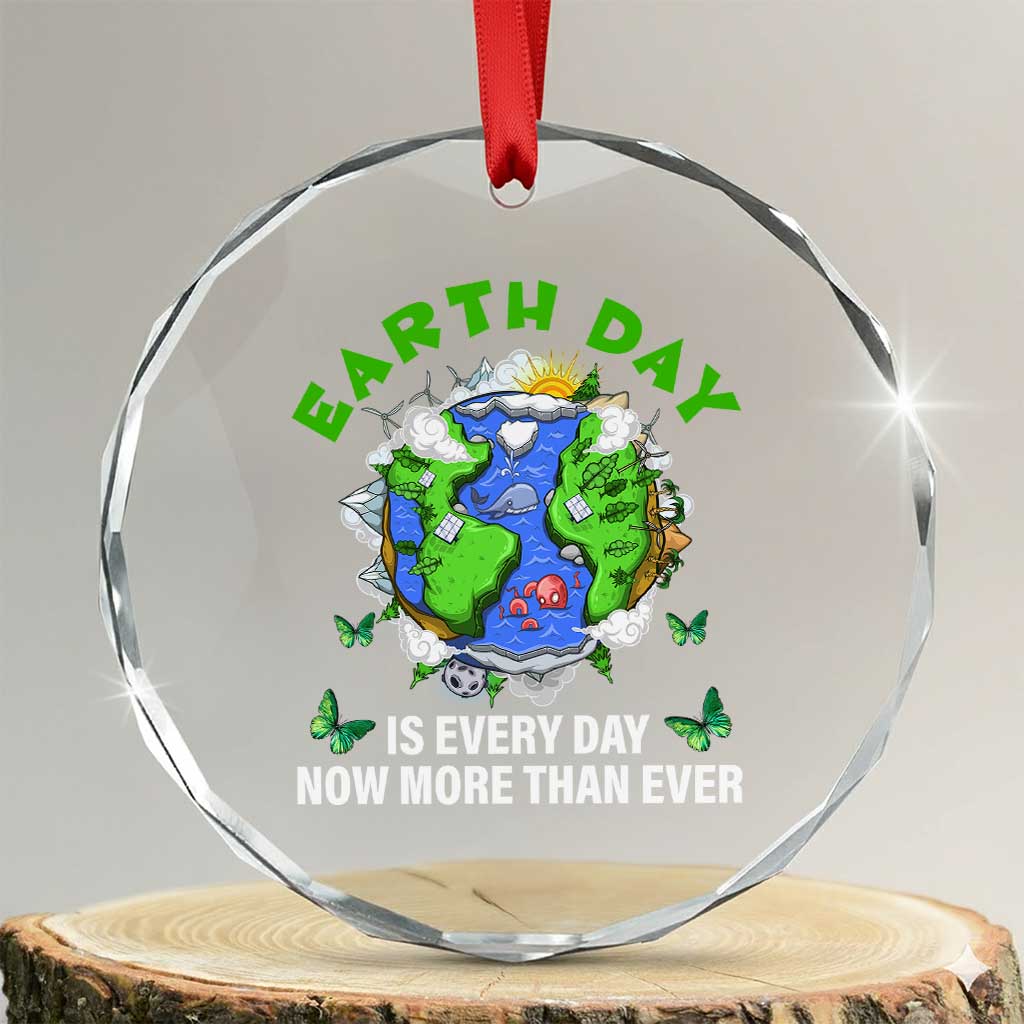 Earth Day Is Every Day Crystal Glass Ornament Now More Than Ever TS02 Transparent Glass 3'' Circle Print Your Wear