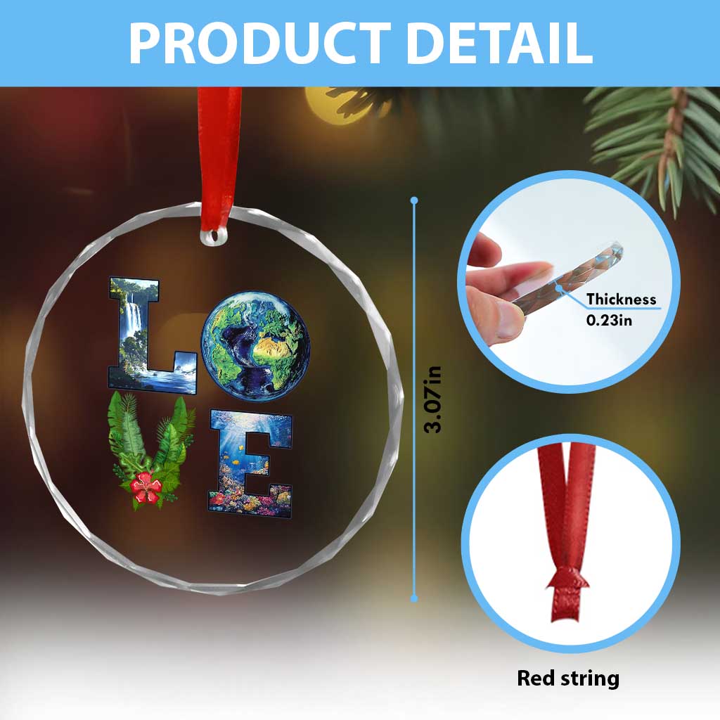 Earth Day LOVE Crystal Glass Ornament Planet Anniversary Everyday TS02 Print Your Wear