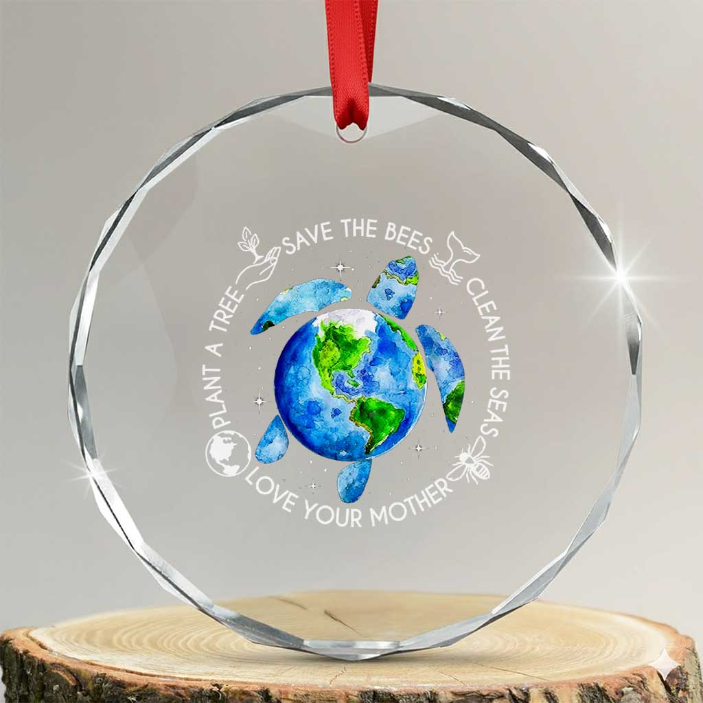 Earth Day Sea Turtle Crystal Glass Ornament Save Bees Plant Trees Clean Seas Environmentalist TS14 Transparent Glass 3'' Circle Print Your Wear