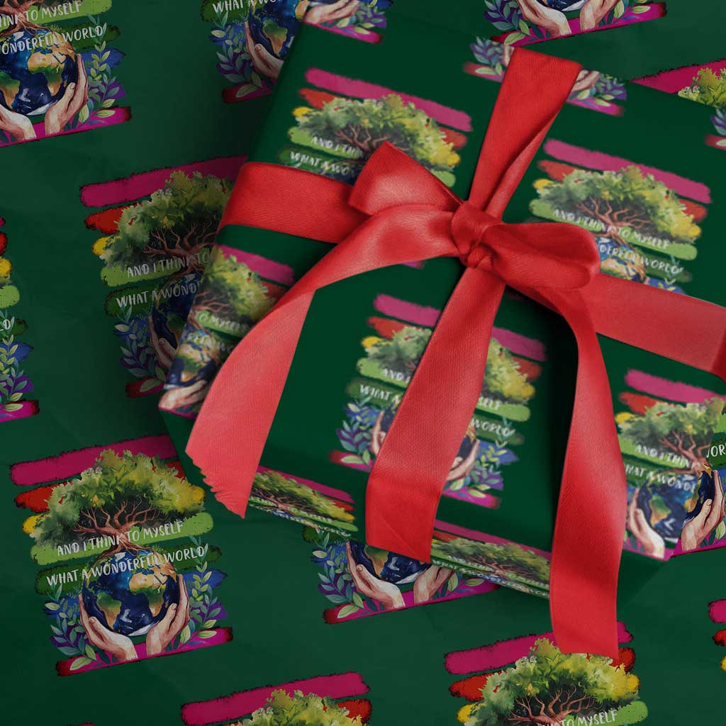 Earth Day Wrapping Paper Roll And I Think To Myself What A Wonderful World Rainbow TS02 Green Print Your Wear