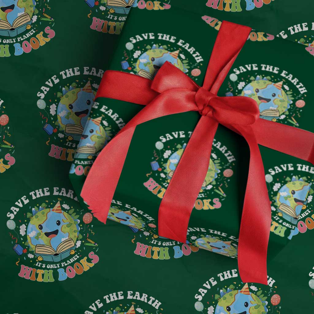 Earth Day Wrapping Paper Roll Save Earth Its Only Planet With Books Reader TS10 Green Print Your Wear