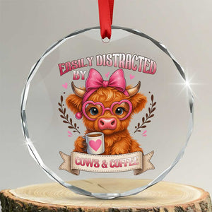 Easily Distracted By Cow And Coffee Crystal Glass Ornament Funny Highland Cow TS12 Transparent Glass 3'' Circle Print Your Wear