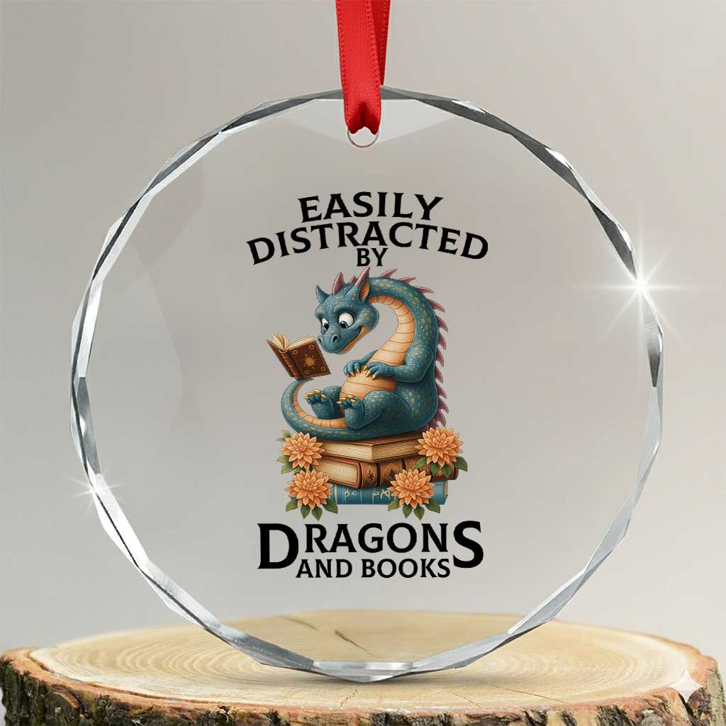 Easily Distracted By Dragon And Books Crystal Glass Ornament Cute Book Lover Gift TS12 Transparent Glass 3'' Circle Print Your Wear