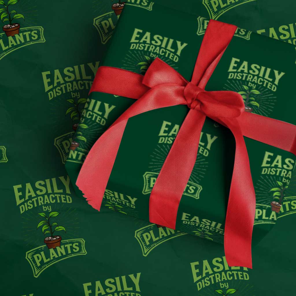 Easily Distracted By Plants Wrapping Paper Roll Funny Gardening Lover Gift TS12 Green Print Your Wear