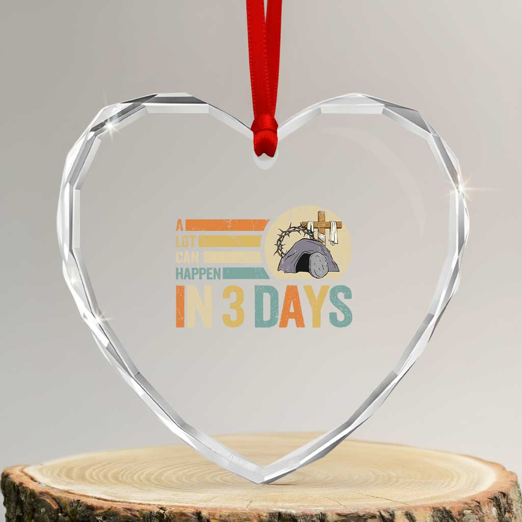 Easter A Lot Can Happen In 3 Days Religious Heart Crystal Glass Ornament TS11 Transparent Glass 3'' Heart Print Your Wear