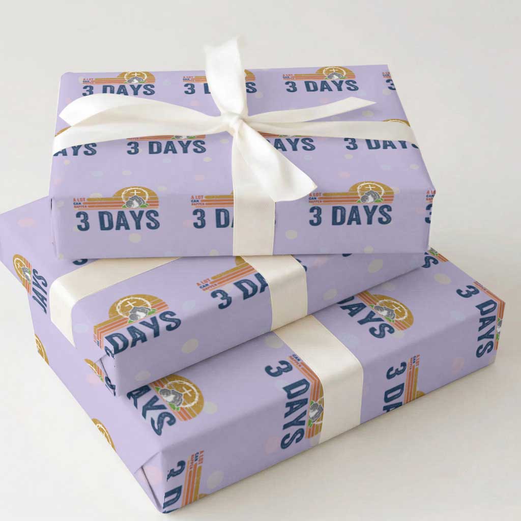 Easter A Lot Can Happen in 3 Days Wrapping Paper Roll Retro Religious Easter Christian TS10 Violet Print Your Wear