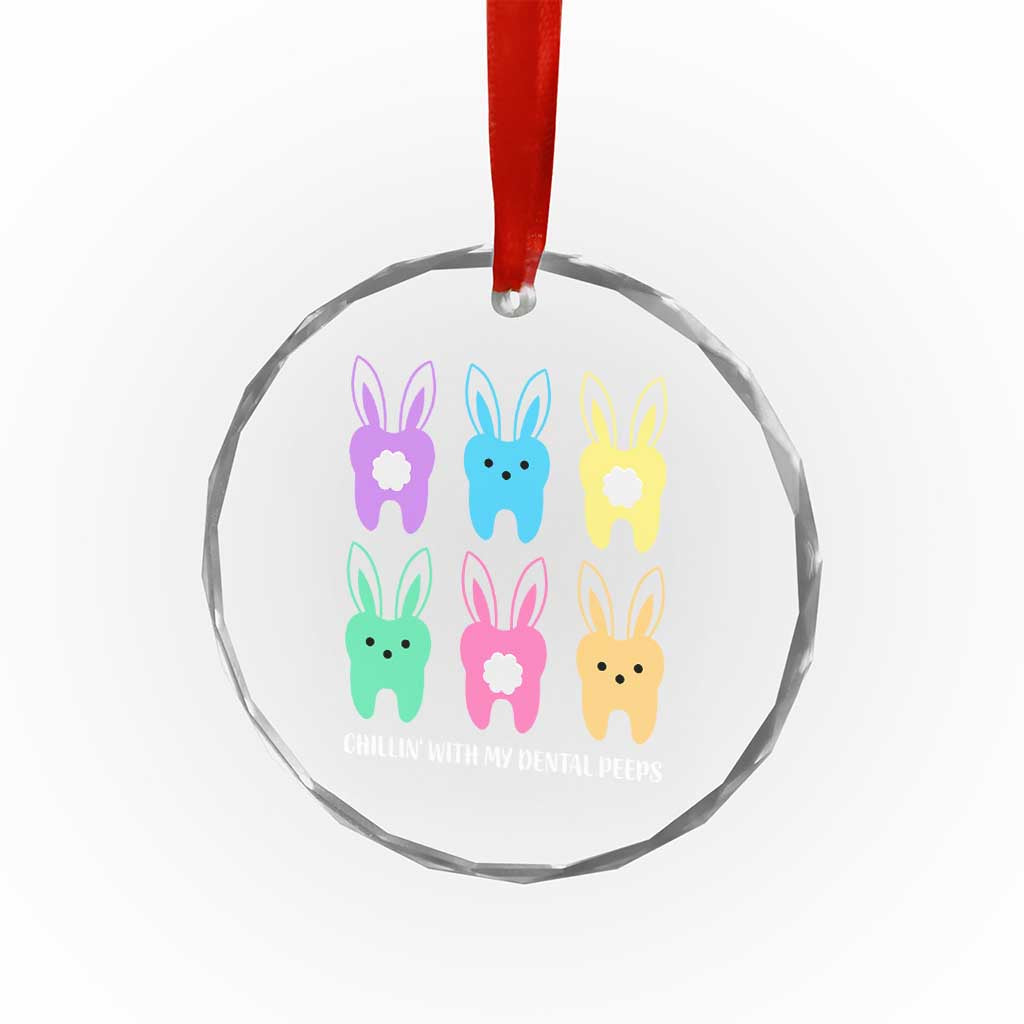 Easter Dentist Crystal Glass Ornament Chilling With My Dental Peeps Bunny TS10 Print Your Wear