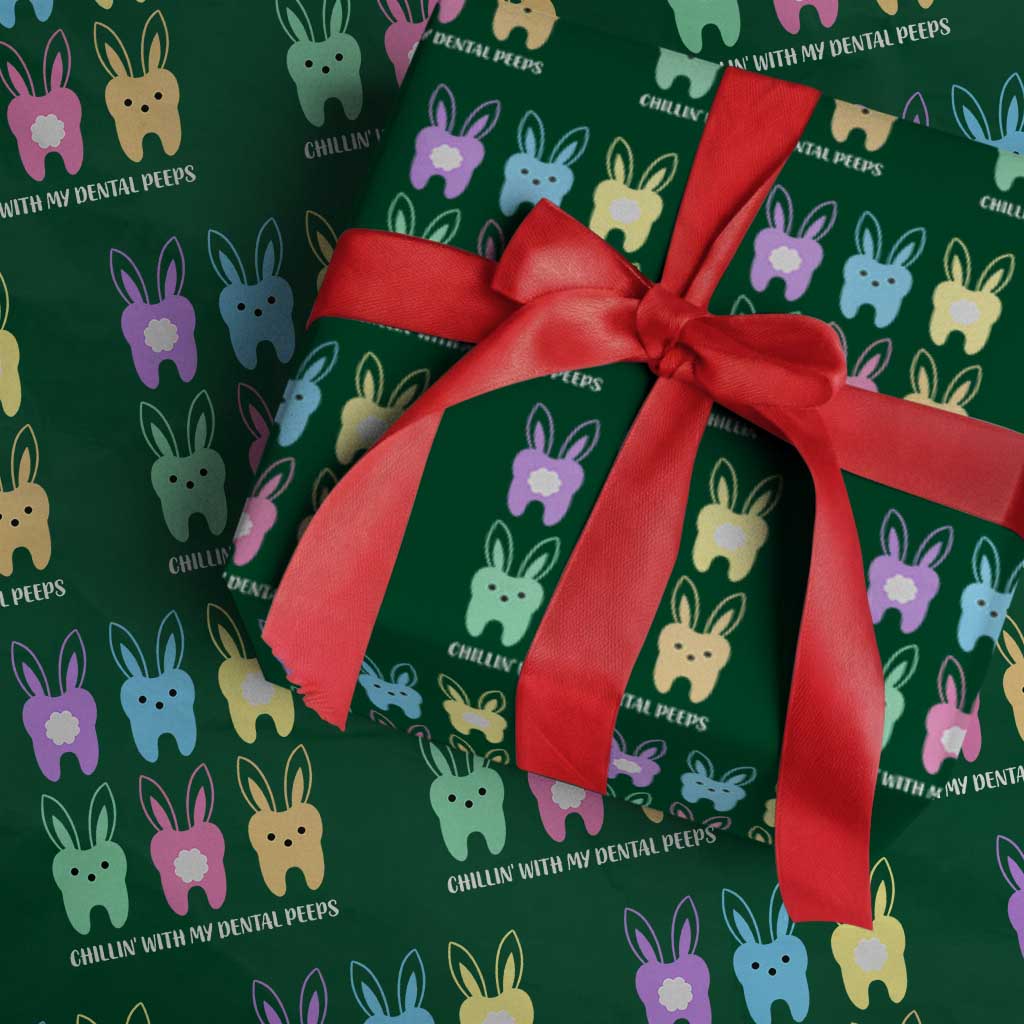 Easter Dentist Wrapping Paper Roll Chilling With My Dental Peeps Bunny TS10 Green Print Your Wear