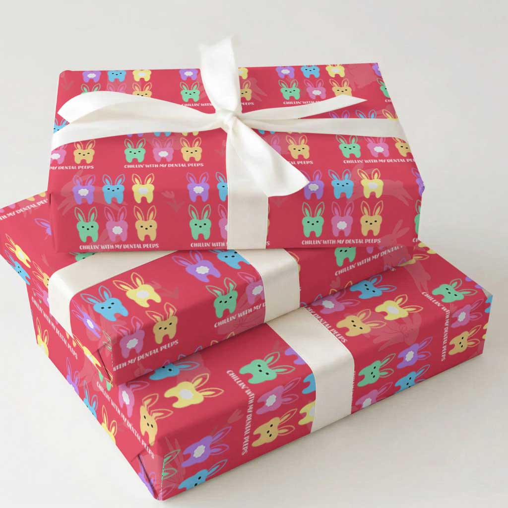 Easter Dentist Wrapping Paper Roll Chilling With My Dental Peeps Bunny TS10 Red Print Your Wear
