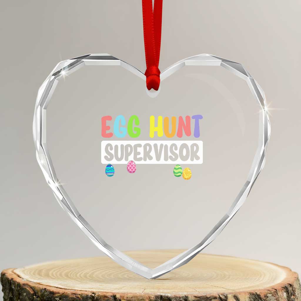 Easter Egg Hunt Supervisor Heart Crystal Glass Ornament Funny Mom Dad TS10 Transparent Glass 3'' Heart Print Your Wear