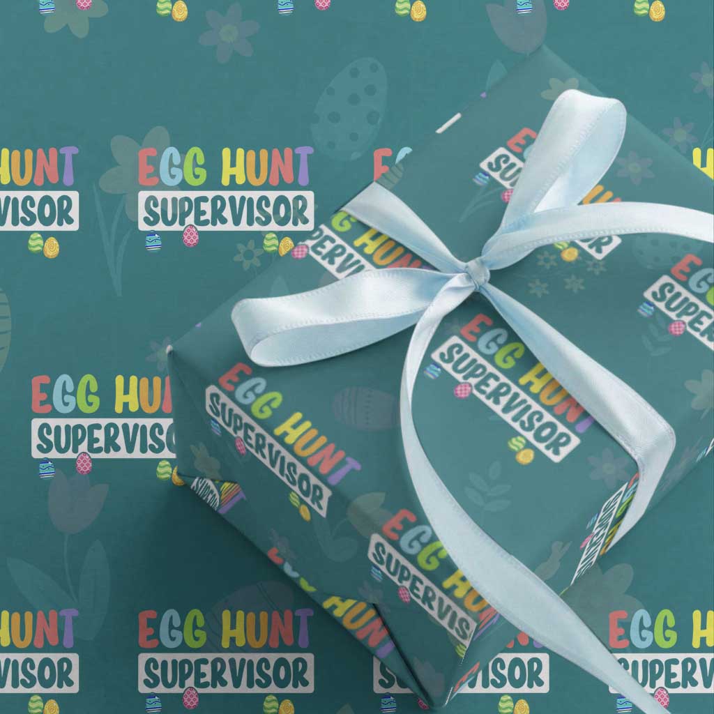 Easter Egg Hunt Supervisor Wrapping Paper Roll Funny Mom Dad TS10 Teal Print Your Wear
