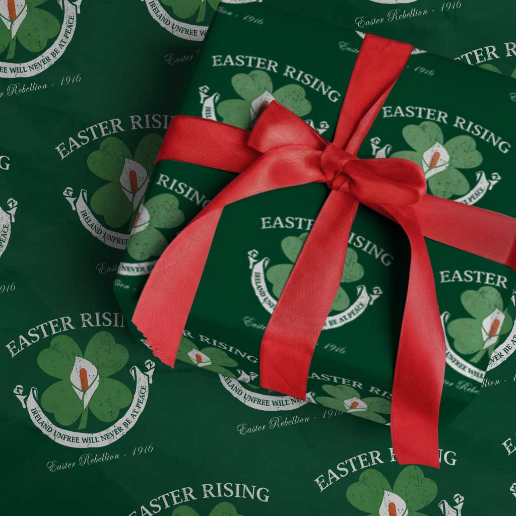 Easter Rising Wrapping Paper Roll Ireland Unfree Will Never Be At Peace 1916 Irish Rebellions TS11 Green Print Your Wear