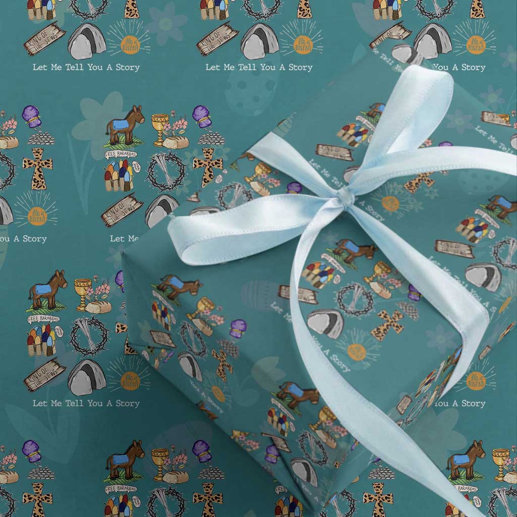 Easter Story Wrapping Paper Roll He is Risen Let Me Tell You A Story Christian TS10 Teal Print Your Wear