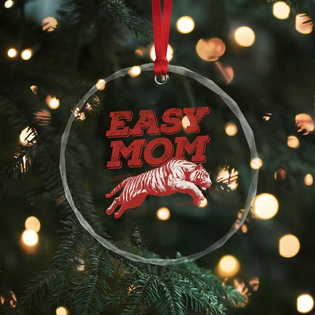 Easy Tiger Mom Crystal Glass Ornament Vintage Boho Distressed Aesthetic Mother's Day Gifts TS11 Print Your Wear