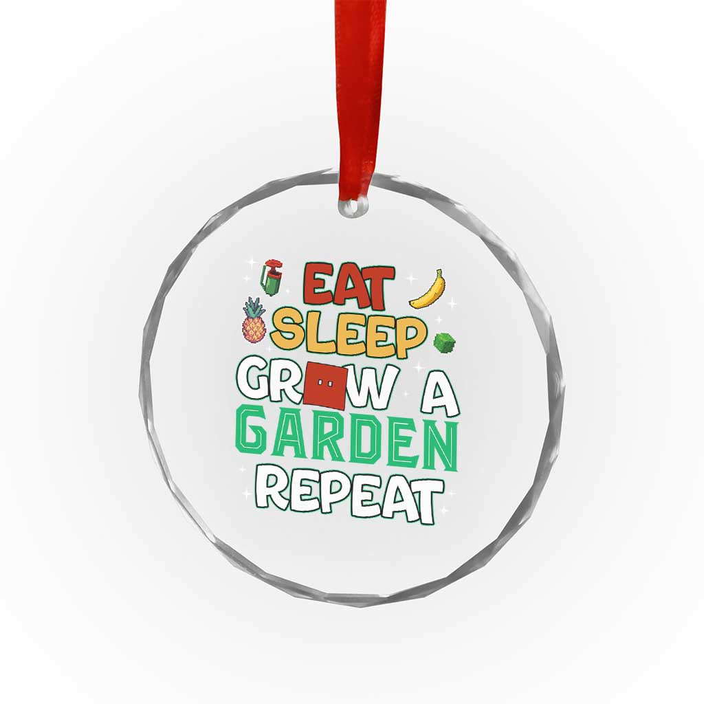 Eat Sleep Grow a Garden Repeat Crystal Glass Ornament Funny Gamer-Inspired Gardening Gift for Plant Lovers TS02 Print Your Wear