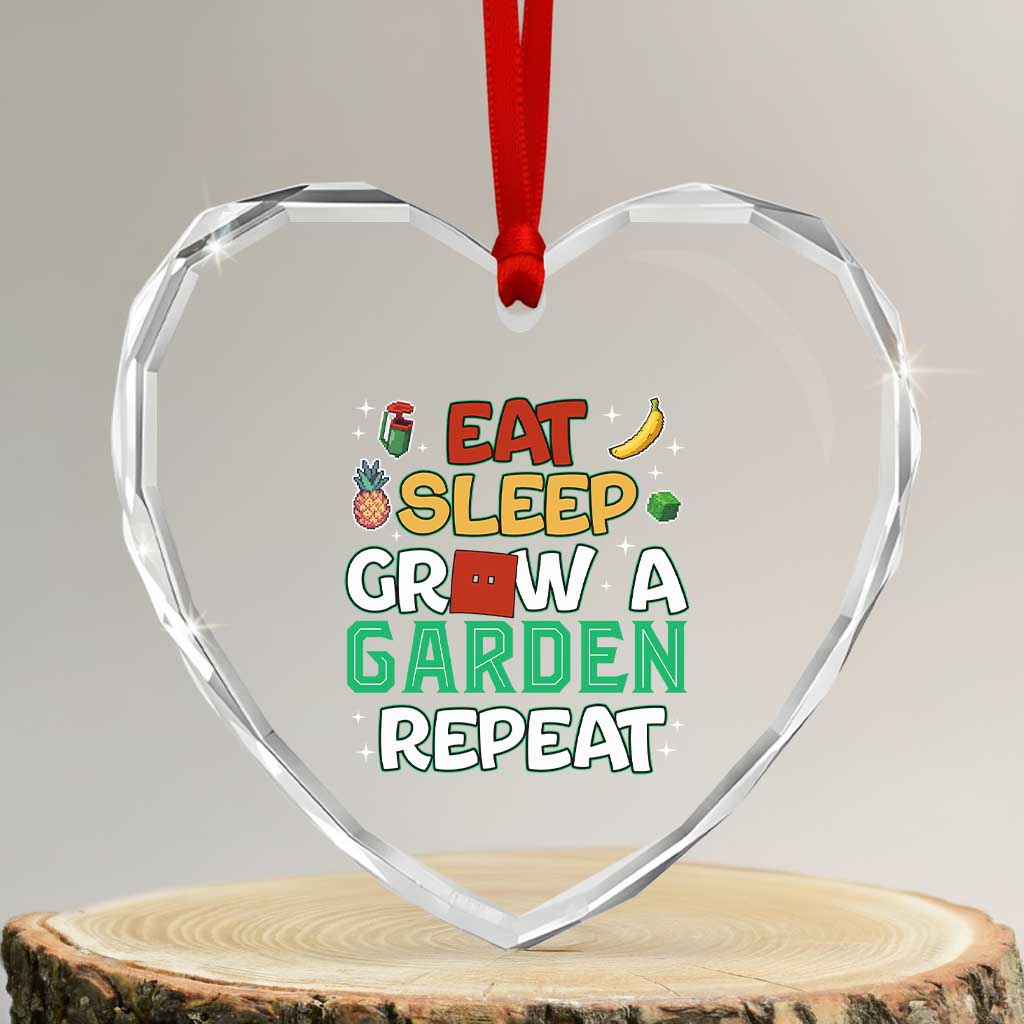 Eat Sleep Grow a Garden Repeat Heart Crystal Glass Ornament Funny Gamer-Inspired Gardening Gift for Plant Lovers TS02 Transparent Glass 3'' Heart Print Your Wear