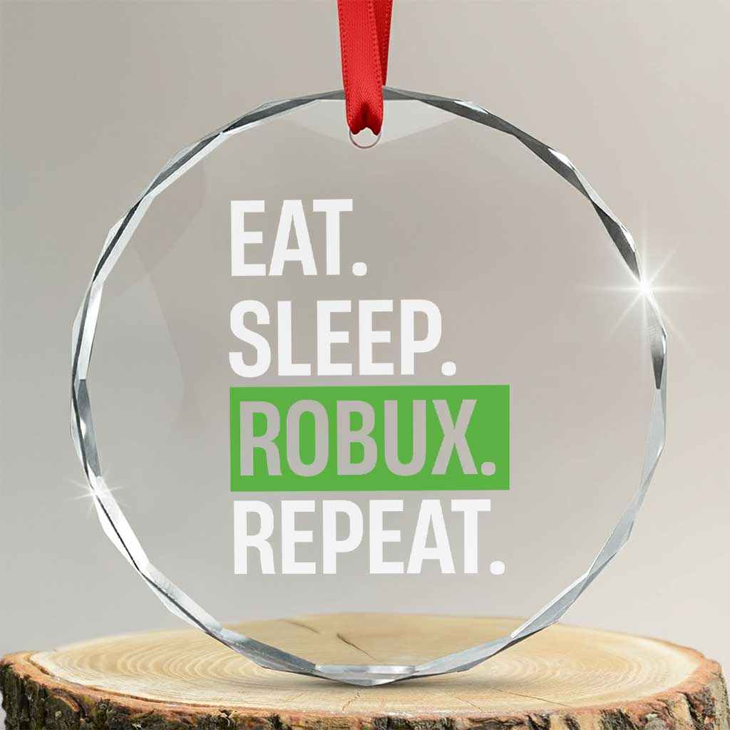 Eat Sleep Roblox Repeat Crystal Glass Ornament Funny Video Game Lovers Gamers TS10 Transparent Glass 3'' Circle Print Your Wear