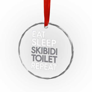 Eat Sleep Skibidi Toilet Repeat Crystal Glass Ornament Funny Gen Alpha Slang TS02 Print Your Wear