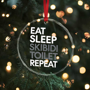 Eat Sleep Skibidi Toilet Repeat Crystal Glass Ornament Funny Gen Alpha Slang TS02 Print Your Wear