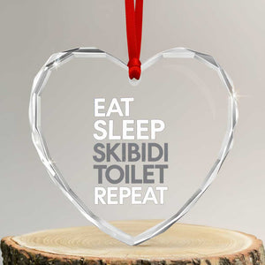 Eat Sleep Skibidi Toilet Repeat Heart Crystal Glass Ornament Funny Gen Alpha Slang TS02 Transparent Glass 3'' Heart Print Your Wear