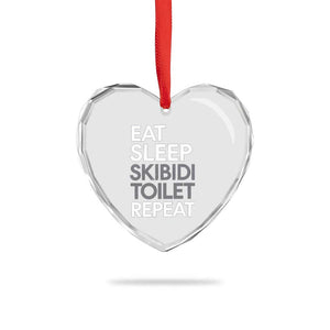 Eat Sleep Skibidi Toilet Repeat Heart Crystal Glass Ornament Funny Gen Alpha Slang TS02 Print Your Wear