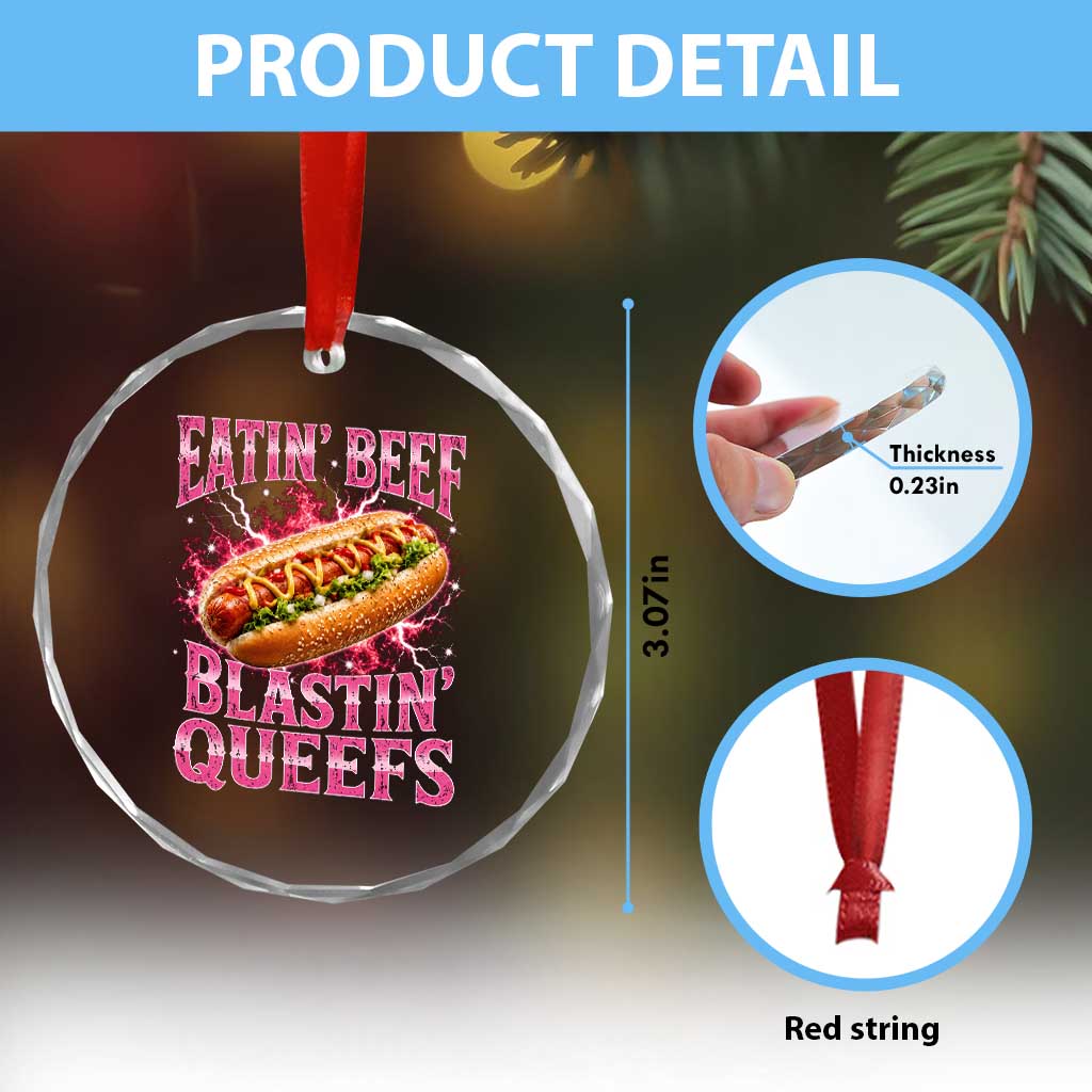Eatin Beef Blastin' Queefs Funny Embarrassing Hot Dog Retro Bootleg Crystal Glass Ornament