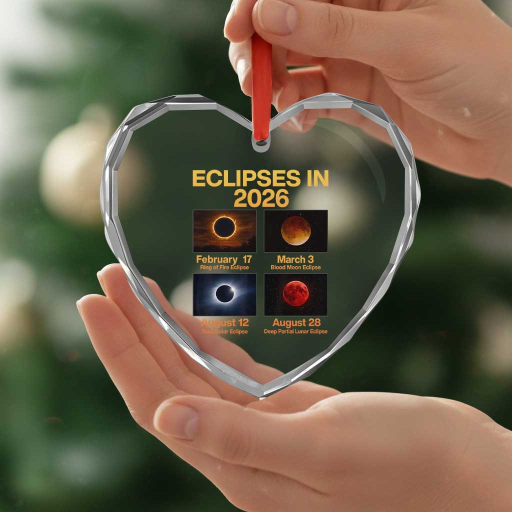 Eclipses in 2026 Celestial Calendar Infographic Heart Crystal Glass Ornament Space Nerd Astronomy Gift Astrology Lover TS02 Print Your Wear