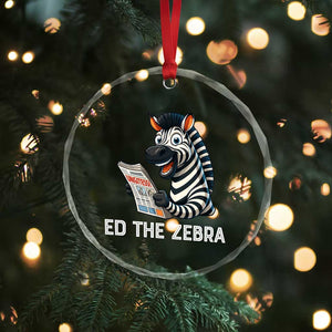 Ed the Zebra Meme Crystal Glass Ornament Funny Viral Animal Escape Internet Humor Fans TS02 Print Your Wear