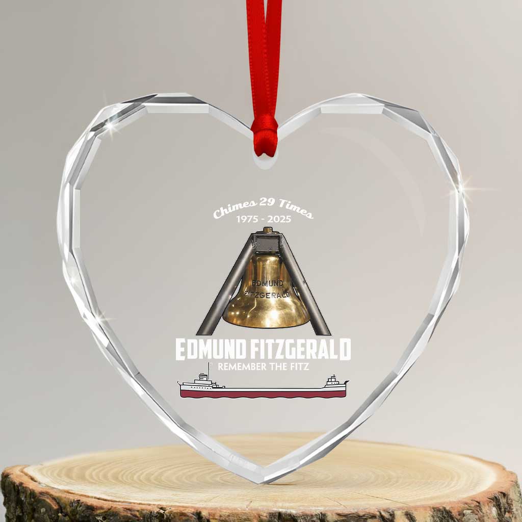 Edmund Fitzgerald 50th Anniversary Tribute Heart Crystal Glass Ornament Chimes 29 Times 1975 2025 Memorial TS02 Transparent Glass 3'' Heart Print Your Wear