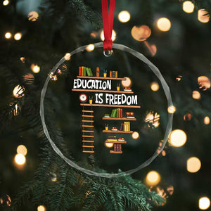 Education Is Freedom Crystal Glass Ornament African American History Africa Map Books TS12 Print Your Wear