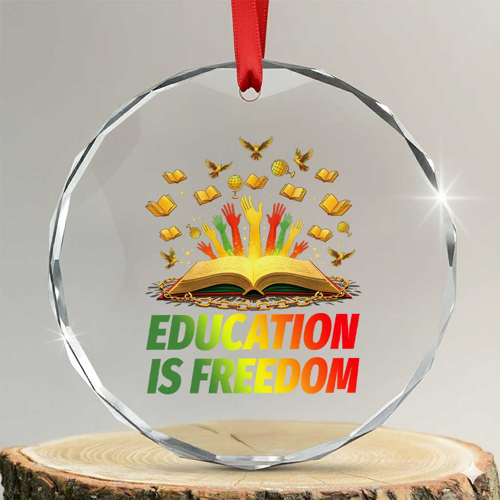 Education Is Freedom Crystal Glass Ornament Black Education Teacher Gift TS12 Transparent Glass 3'' Circle Print Your Wear