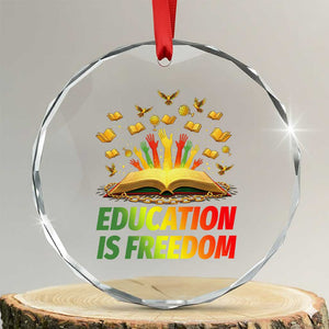 Education Is Freedom Crystal Glass Ornament Black Education Teacher Gift TS12 Transparent Glass 3'' Circle Print Your Wear