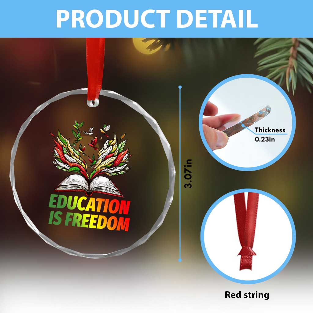 Education Is Freedom Crystal Glass Ornament Inspirational Black Teacher Gift TS12 Print Your Wear