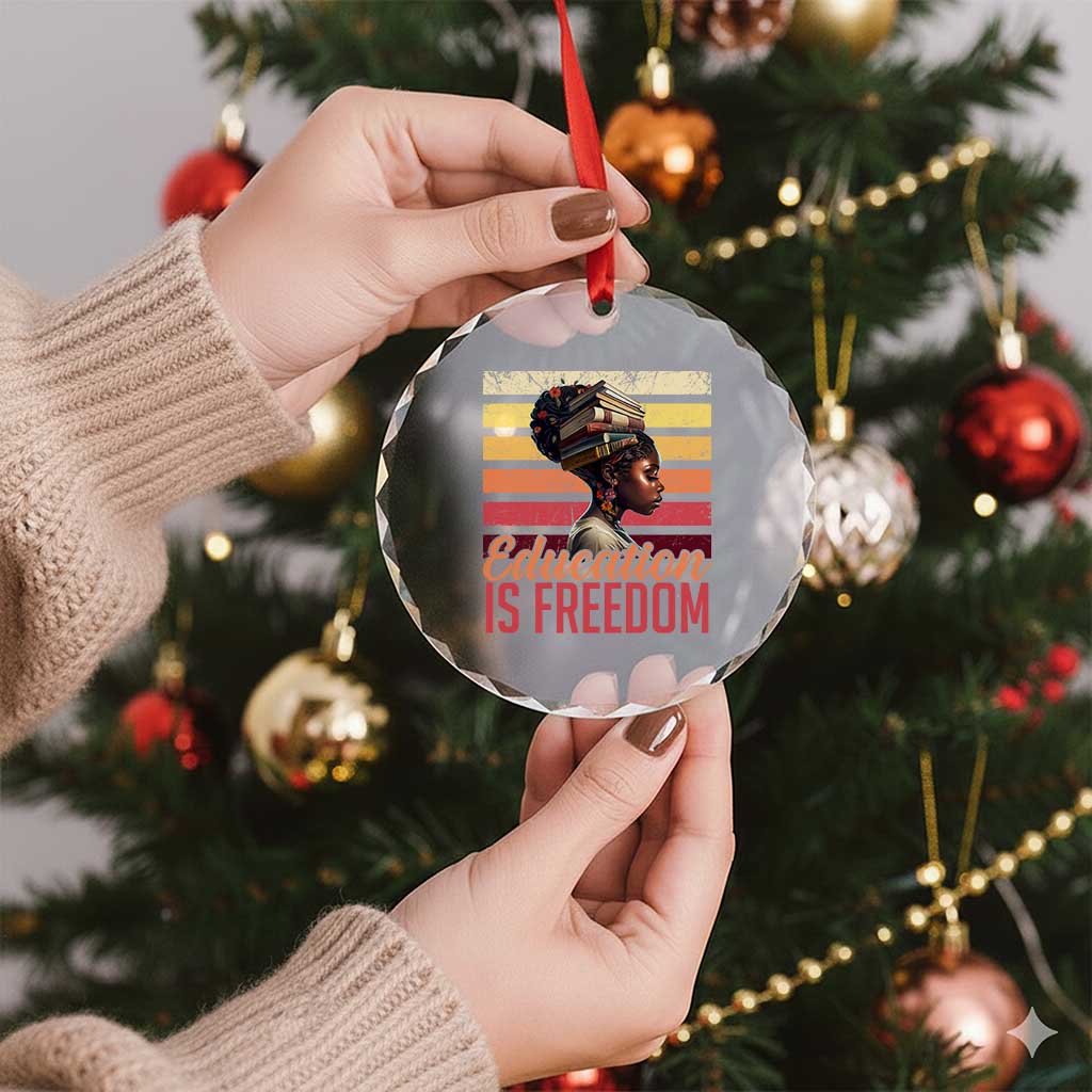 Education Is Freedom Crystal Glass Ornament Retro Black History Month Teacher TS11 Print Your Wear