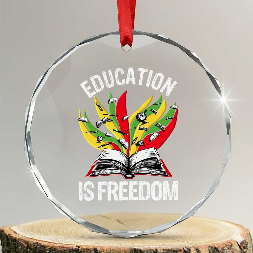 Education Is Freedom Crystal Glass Ornament Teaching Black History Month Books TS02 Transparent Glass 3'' Circle Print Your Wear