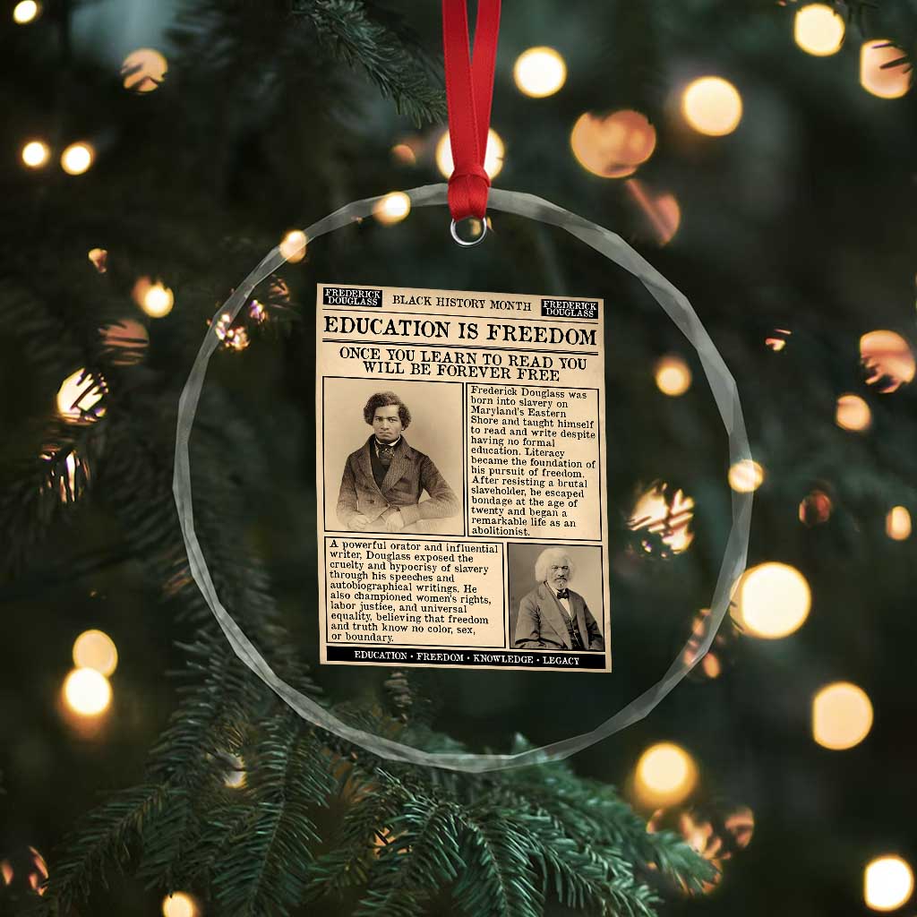 Education Is Freedom Newspaper Crystal Glass Ornament Frederick Douglass Black History Month Gift TS12 Print Your Wear