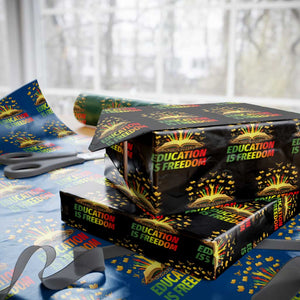 Education Is Freedom Wrapping Paper Roll Black Education Teacher Gift TS12 Black Print Your Wear