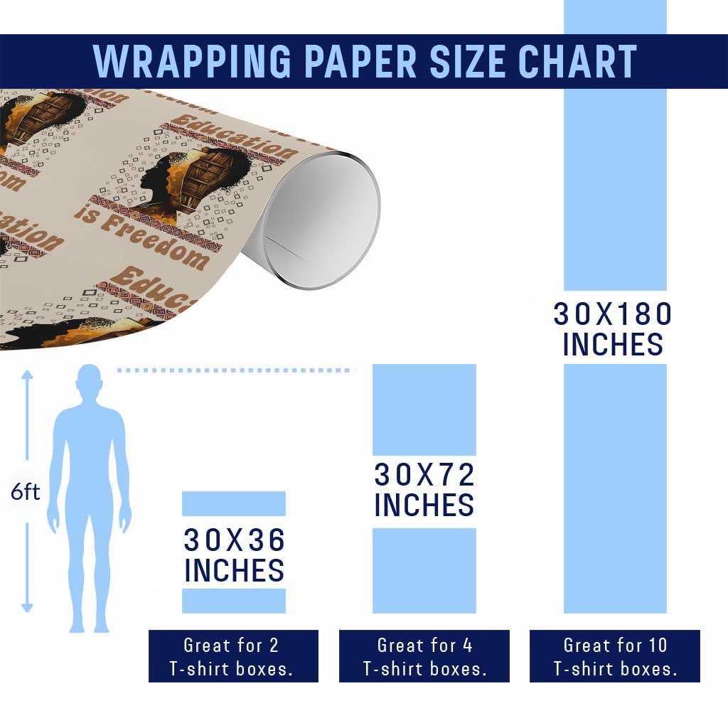 Education Is Freedom Wrapping Paper Roll Black History Women Teacher Gift TS12 Print Your Wear