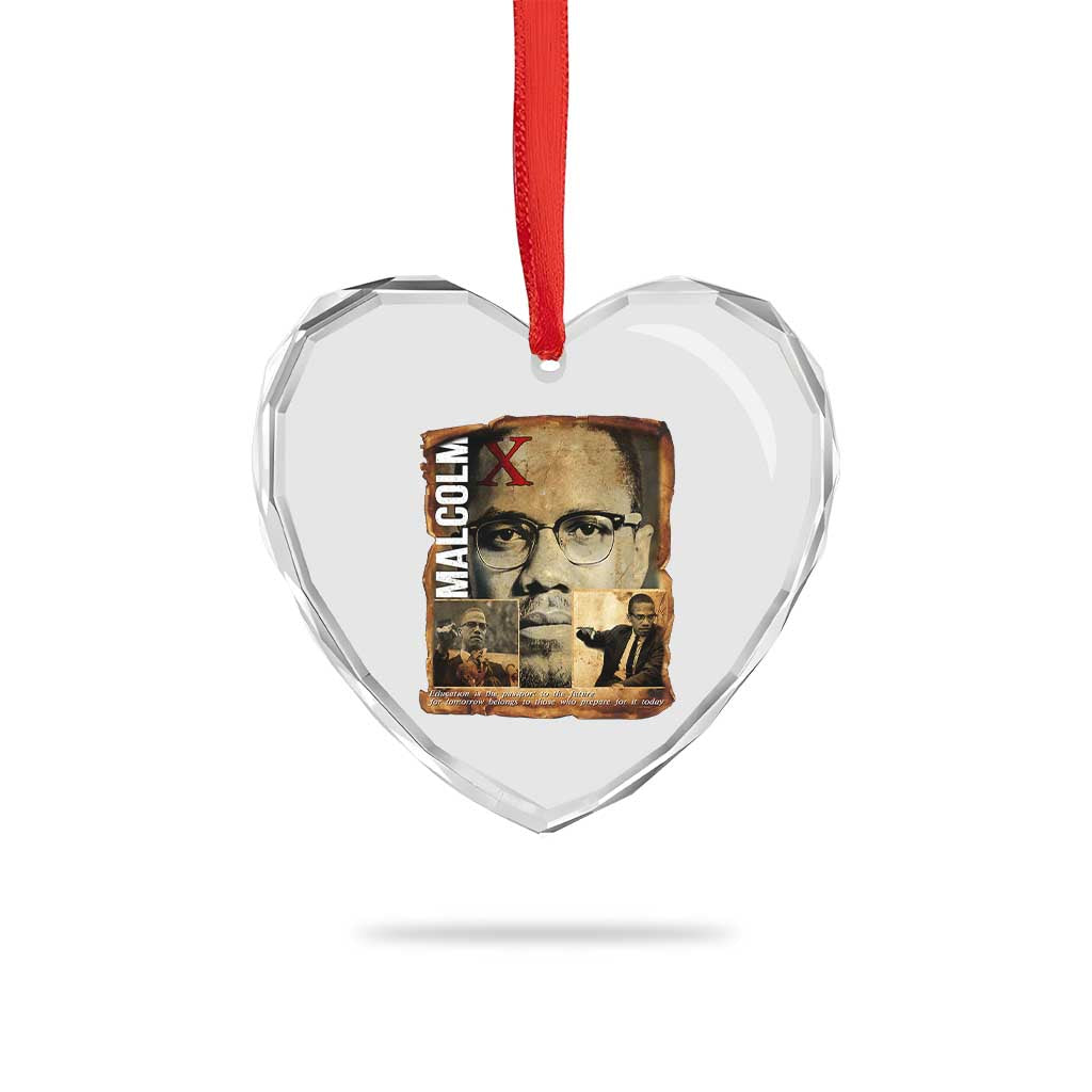 Education Is The Passport To The Future Heart Crystal Glass Ornament Malcolm X Quote TS12 Print Your Wear