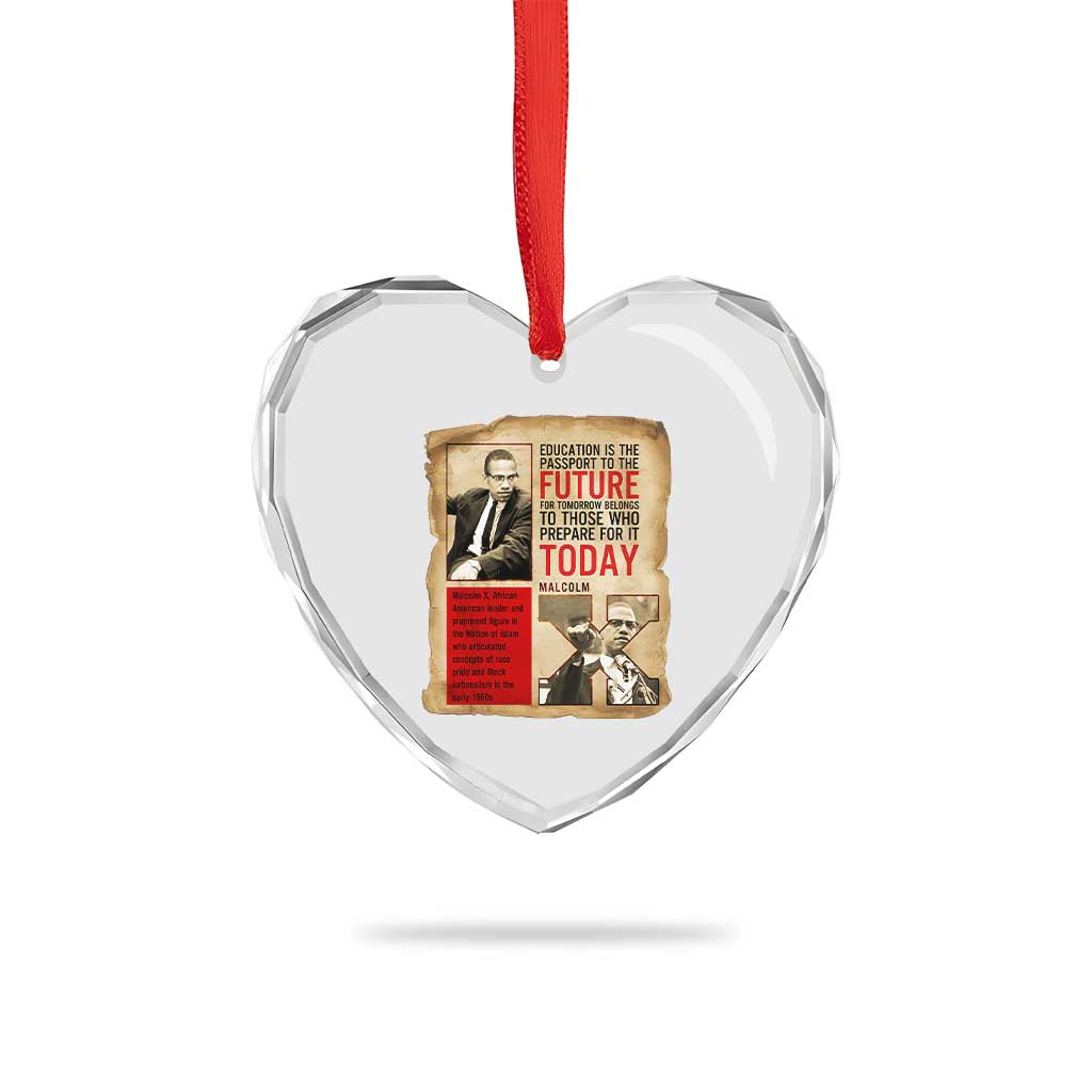Education Is The Passport To The Future Malcolm X Wisdom Heart Crystal Glass Ornament TS12 Print Your Wear