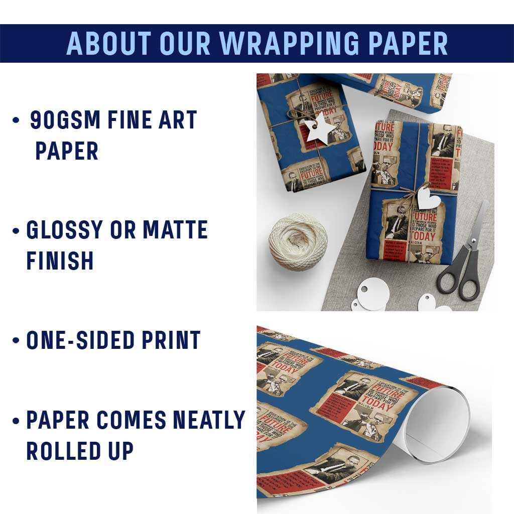 Education Is The Passport To The Future Malcolm X Wisdom Wrapping Paper Roll TS12 Print Your Wear