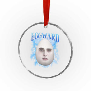 Eggward Crystal Glass Ornament Funny Unhinged Meme Gen Z Humor Bootleg Graphic TS10 Print Your Wear