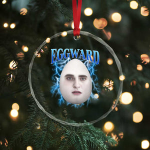 Eggward Crystal Glass Ornament Funny Unhinged Meme Gen Z Humor Bootleg Graphic TS10 Print Your Wear
