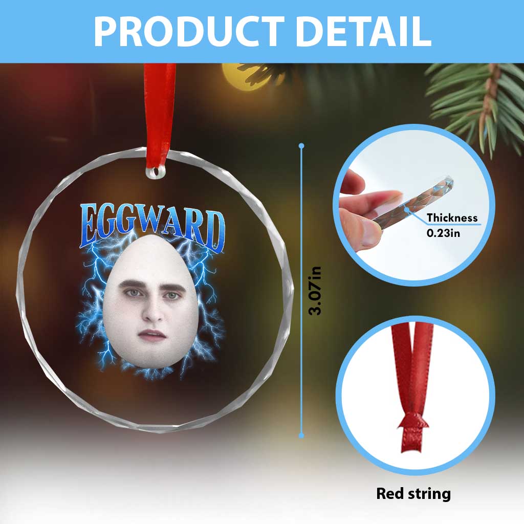 Eggward Crystal Glass Ornament Funny Unhinged Meme Gen Z Humor Bootleg Graphic TS10 Print Your Wear