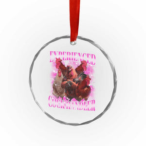 Embarrassing Adult Humor Experienced Cock Handler Inappropriate Crystal Glass Ornament TS10 Print Your Wear