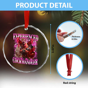 Embarrassing Adult Humor Experienced Cock Handler Inappropriate Crystal Glass Ornament TS10 Print Your Wear