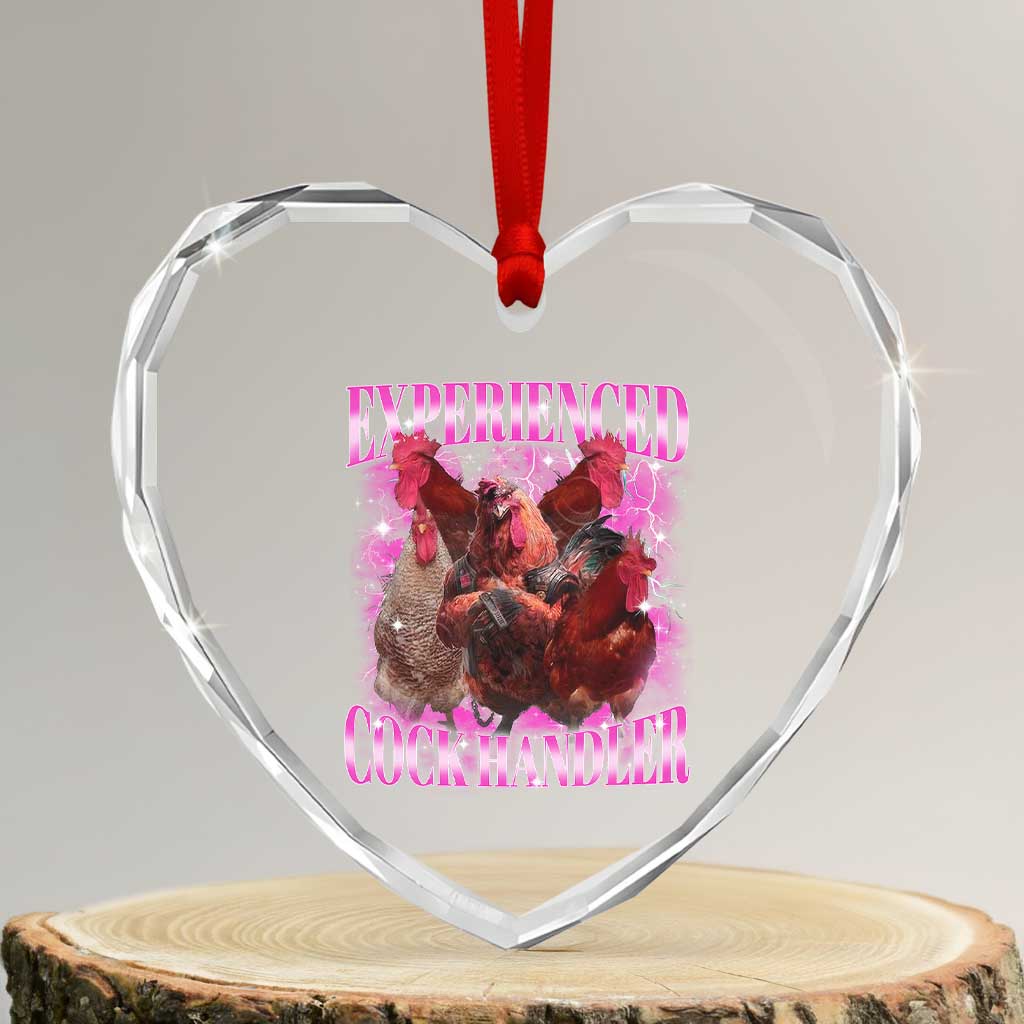 Embarrassing Adult Humor Experienced Cock Handler Inappropriate Heart Crystal Glass Ornament TS10 Transparent Glass 3'' Heart Print Your Wear