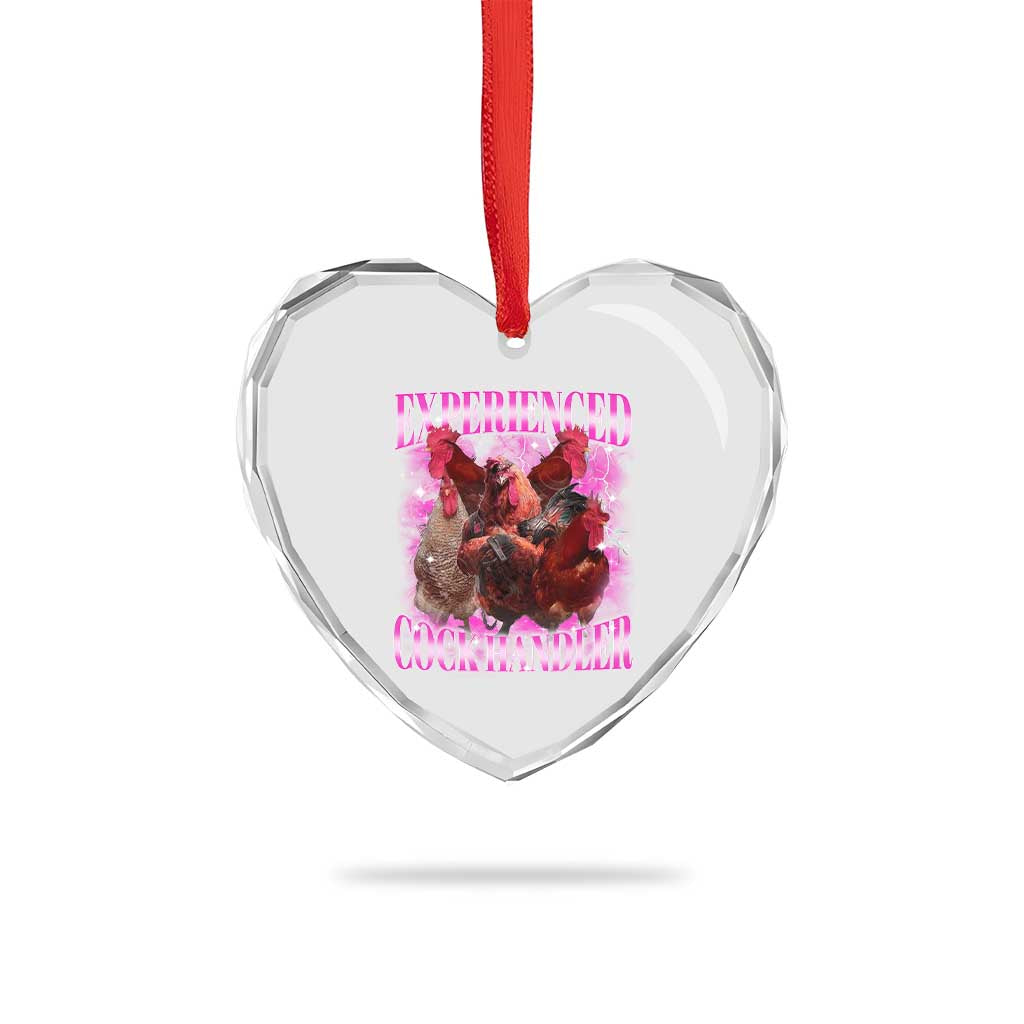 Embarrassing Adult Humor Experienced Cock Handler Inappropriate Heart Crystal Glass Ornament TS10 Print Your Wear